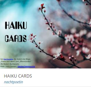 haiku karten, cards, haiku magazin, poetische texte, lyrik, poesie blog, bild, foto, das leben, gedanken, gefühle